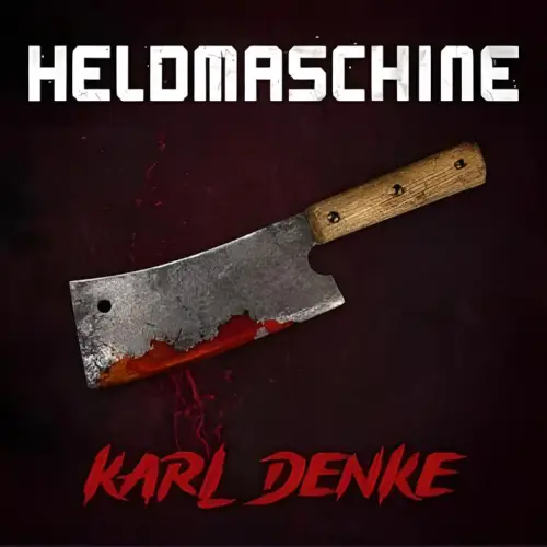 Heldmaschine : Karl Denke